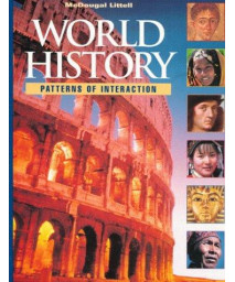 McDougal Littell World History: Patterns of Interaction: Student Edition Grades 9-12 1999