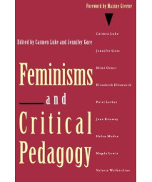 Feminisms and Critical Pedagogy