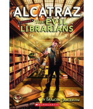 Alcatraz versus the Evil Librarians (Alcatraz, No. 1)