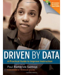 Driven by Data: A Practical Guide to Improve Instruction