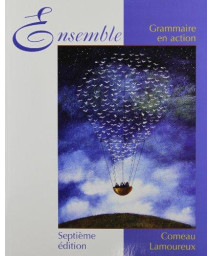 Ensemble: Grammaire en action (French Edition)