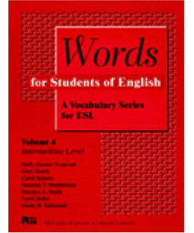 Words for Students of English : A Vocabulary Series for ESL, Vol. 4 (Pitt Series in English As a Second Language)