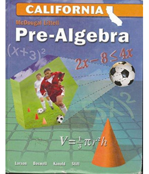 McDougal Littell Middle School Math California: Student Edition Pre-Algebra 2008