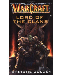 Lord of the Clans (Warcraft, Book 2)