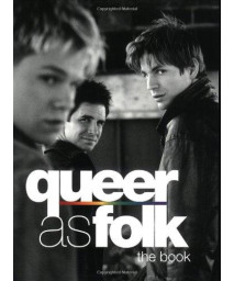 Queer as Folk: The Book