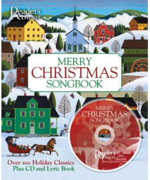 Merry Christmas Songbook: Over 100 Holiday Classics (Book & CD)