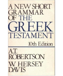 New Short Grammar of Greek Testament