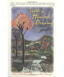 South of Haunted Dreams: A Memoir
