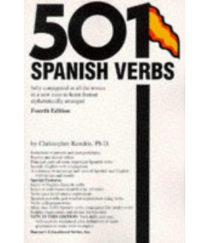501 Spanish Verbs: Fully Conjugated in All the Tenses in a New Easy-To-Learn Format Alphabetically Arranged