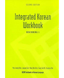 Integrated Korean Workbook: Beginning 1, 2nd Edition (Klear Textbooks in Korean Language)