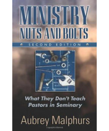Ministry Nuts and Bolts: What They Don't Teach Pastors in Seminary