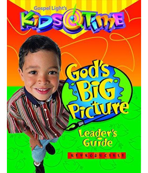 God's Big Picture Leader's Guide (KidsTime)