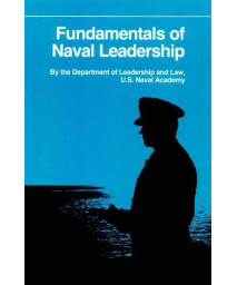 Fundamentals of Naval Leadership (Fundamentals of Naval Science)