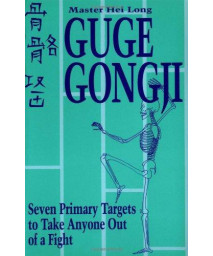 Guge Gongji: Seven Primary Targets To Take Anyone Out Of A Fight