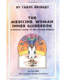 The Medicine Woman Inner Guidebook