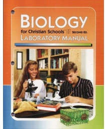 Biology Laboratory Manual Second Edition Biology for Christian Schools