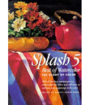 Splash 5 - Best of Watercolor: The Glory of Color