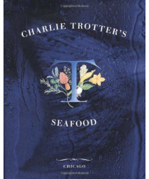 Charlie Trotter's Seafood