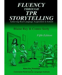 Fluency Through TPR Storytelling