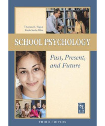 School Psychology Past, Present, and Future