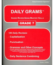 Daily Grams: Guided Review Aiding Mastery Skills : Grade 7