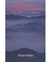 Ridgerunner: Elusive Loner of the Wilderness