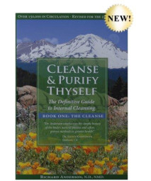 Cleanse & Purify Thyself, Book 1