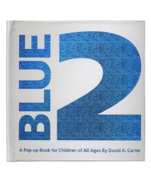 Blue 2: A Pop-up Book for Children of All Ages (Classic Collectible Pop-Up)