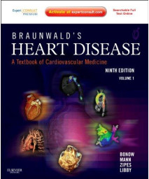 Braunwald's Heart Disease: A Textbook of Cardiovascular Medicine, 2-Volume Set: Expert Consult Premium Edition - Enhanced Online Features and Print, 9e (Heart Disease (Braunwald) (2 Vols))