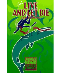 Live and Let Die (The James Bond Classic Library)