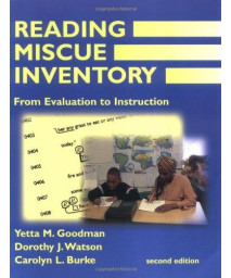 Reading Miscue Inventory: From Evaluation To Instruction