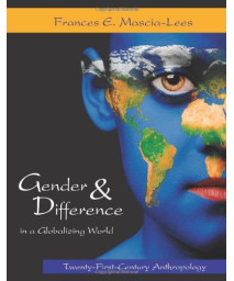 Gender and Difference in a Globalizing World: Twenty-First-Century Anthropology