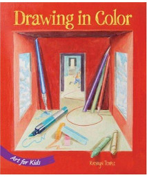 Art for Kids: Drawing in Color