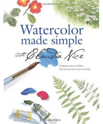 Watercolor Made Simple with Claudia Nice