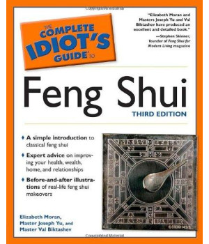 The Complete Idiot's Guide to Feng Shui, Third Edition