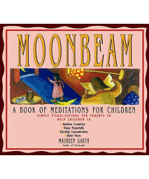 Moonbeam: A Book of Meditations for Children