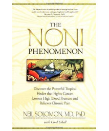 The Noni Phenomenon