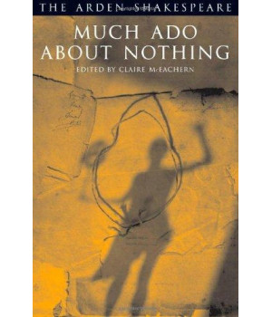 Much Ado about Nothing (Arden Shakespeare: Third Series)