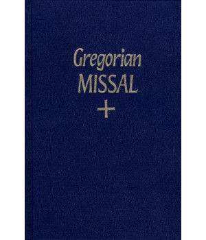 The Gregorian Missal for Sundays, Notated in Gregorian Chant (English and Latin Edition)