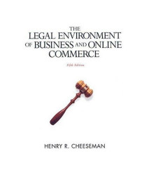 Legal Environment of Business and Online Commerce, The (5th Edition)