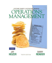 Lecture Guide and Activities Manual for Operations Management Flexible Edition