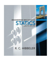 Engineering Mechanics: Statics (12th Edition)