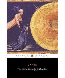The Divine Comedy, Part 3: Paradise (Penguin Classics)