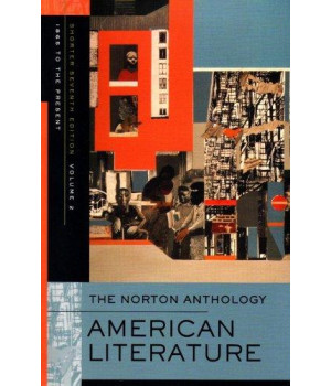 The Norton Anthology of American Literature (Shorter Seventh Edition)  (Vol. 2)