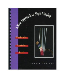 A New Approach to Sight Singing (Fourth Edition)