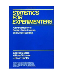 Statistics for Experimenters: An Introduction to Design, Data Analysis, and Model Building