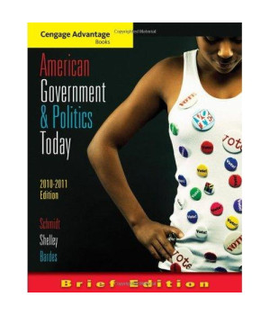 American Government and Politics Today, Brief Edition, 2010-2011
