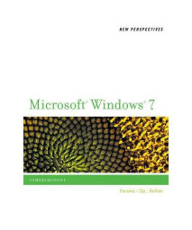 New Perspectives on Microsoft Windows 7: Comprehensive (Available Titles Skills Assessment Manager (SAM) - Office 2010)