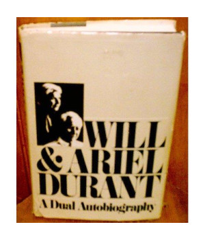 Will & Ariel Durant: A Dual Autobiography