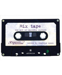Mix Tape: The Art of Cassette Culture